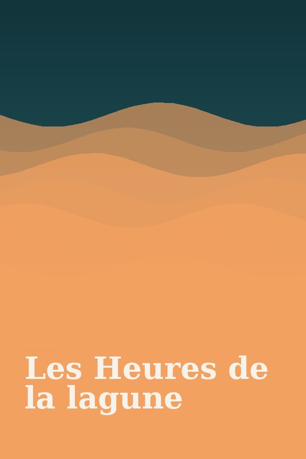 Affiche du film Les Heures de la lagune